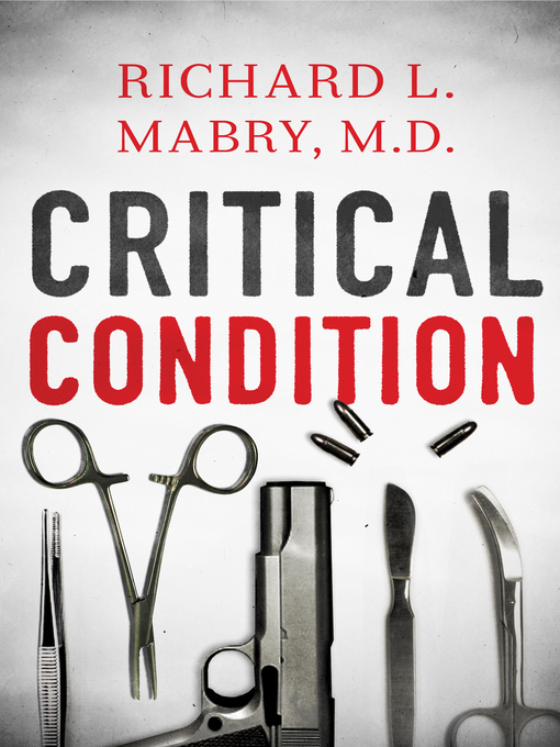 Title details for Critical Condition by Richard Mabry - Wait list